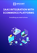 SaaS Integration with eCommerce Platforms
