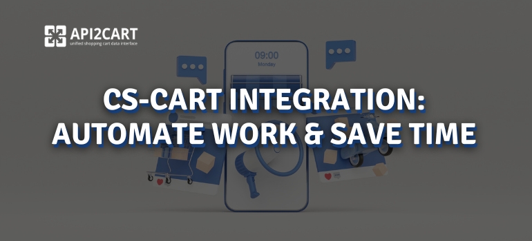 How To Get CS-Cart Integration Without Code: Automate Work & Save Time