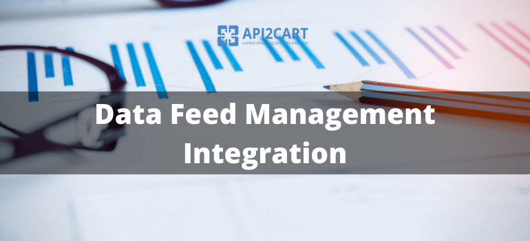 Data Feed Management Integration