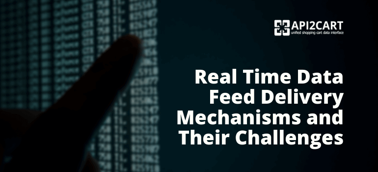 real-time-data-feed-delivery-mechanisms