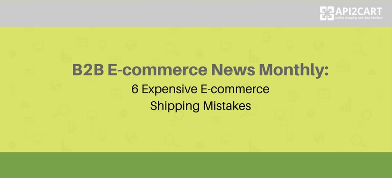 B2B E-commerce News Monthly-