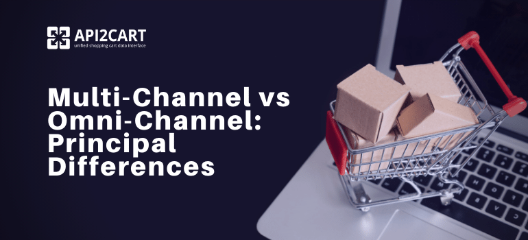 Multi-Channel vs Omni-Channel- Principal Differences (1)