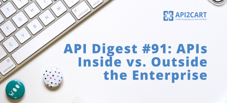 api digest 91 api2cart