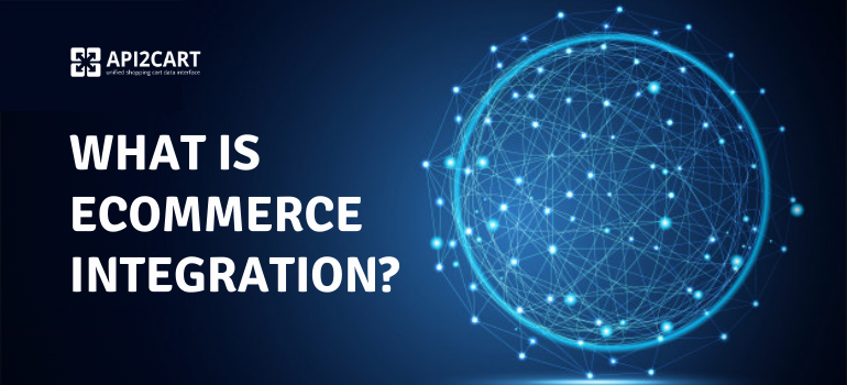 what is ecommerce integration