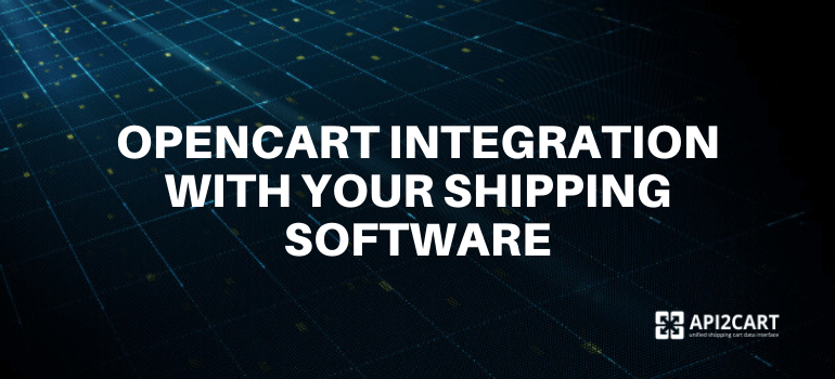 opencart integration with shipping software