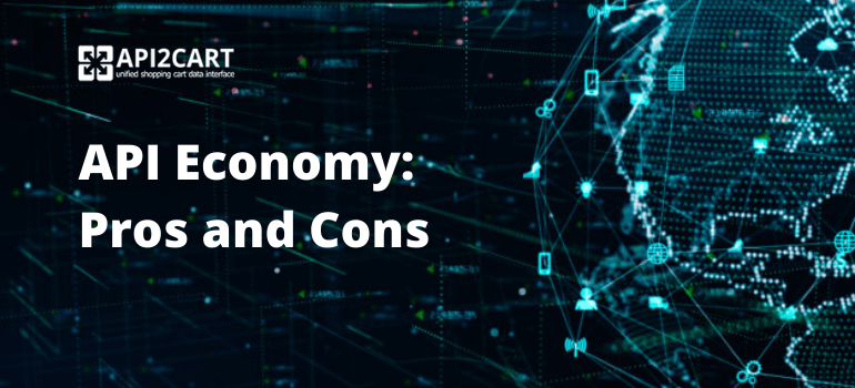 API Economy: Pros and Cons