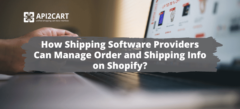Manage Order and Shipping Info on Shopify