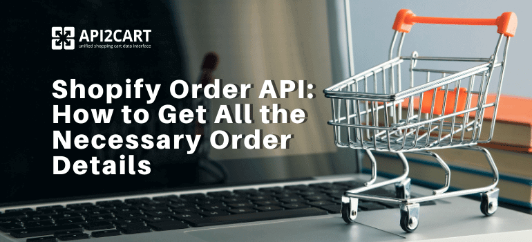 Shopify Order API