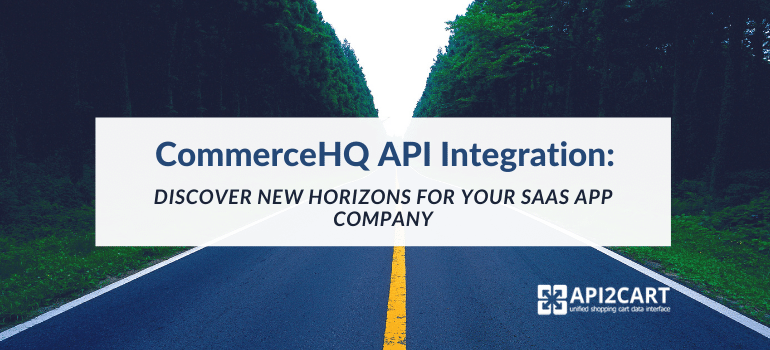 CommerceHQ API Integration
