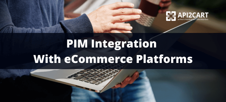 PIM Integration With eCommerce Platforms (1)