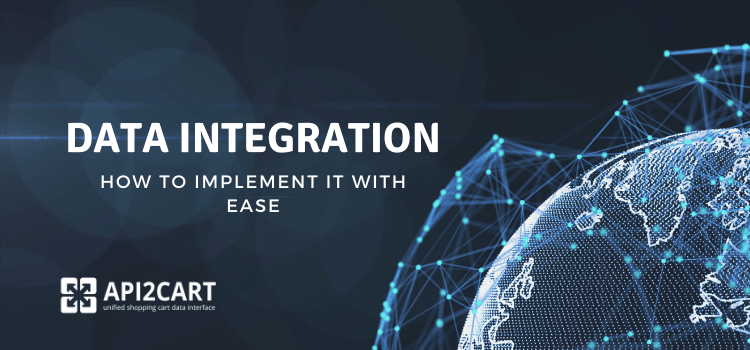 Data Integration: How to Implement It with Ease