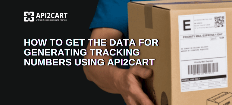 how-to-get-the-data-from-ecommerce-platforms-to-generate-tracking-numbers