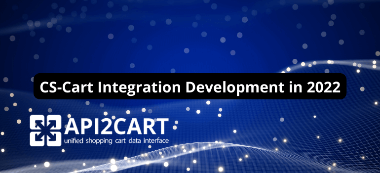 CS-Cart Integration Development in 2022
