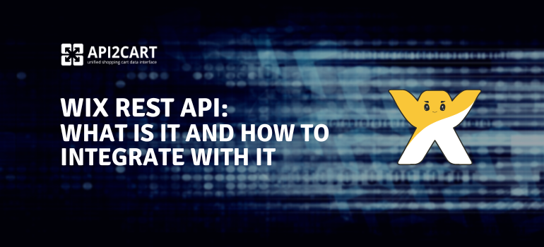 Wix API: What is It and How to Integrate with It