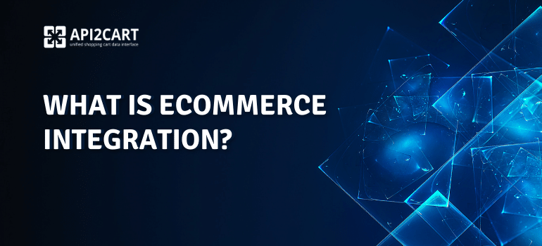 what is ecommerce integration