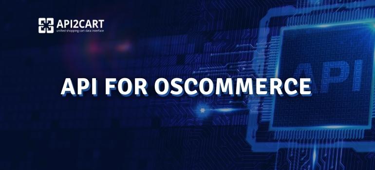 How Software Developers Can Use API For osCommerce in Their Application