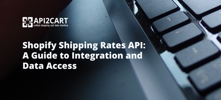 Shopify Shipping Rates API