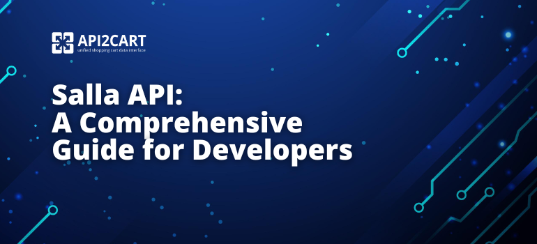 Salla API: A Comprehensive Guide for Developers