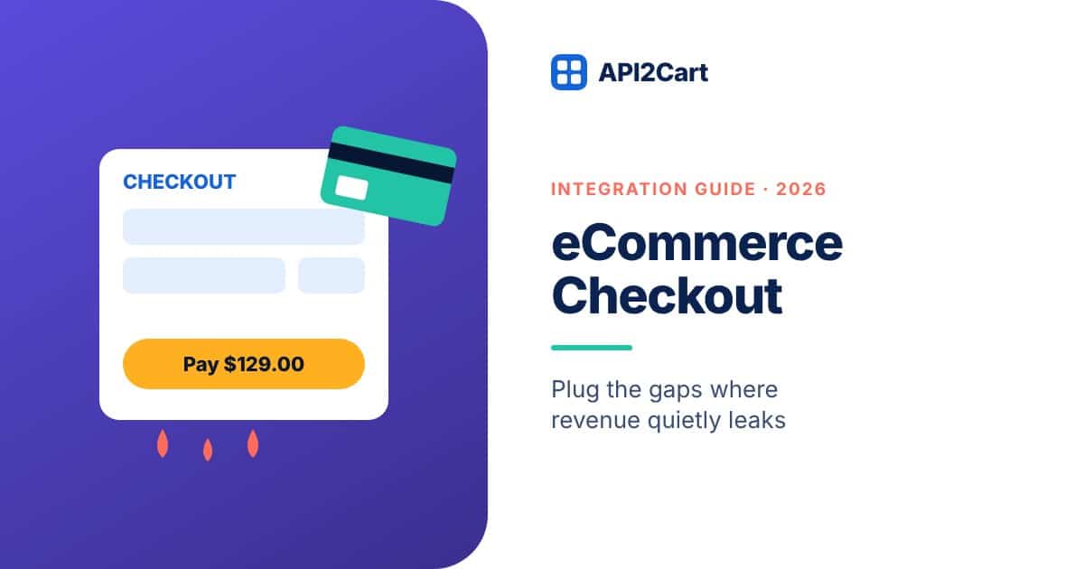 eCommerce Checkout — API2Cart guide cover